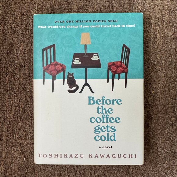 Before the Coffee Gets Cold by Toshikazu Kawaguchi - Picture 1 of 4